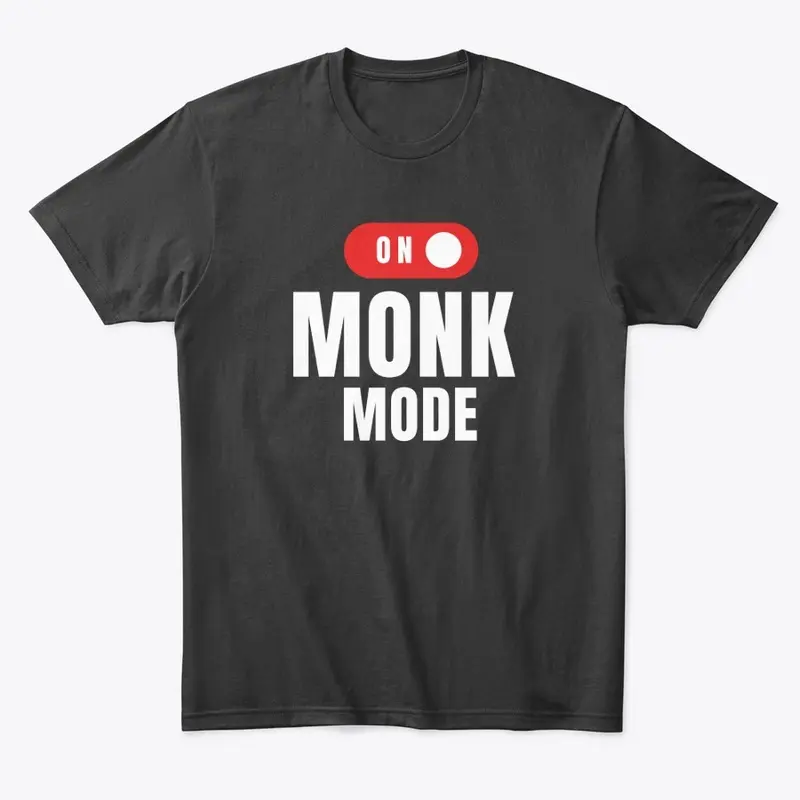 On Monk Mode